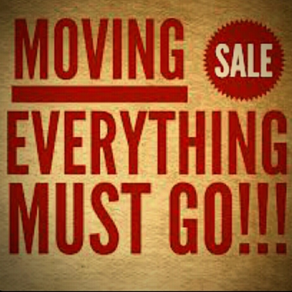 Everything MUST GO!!!!!